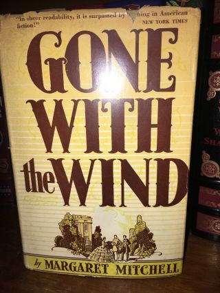 “gone With The Wind” By Margaret Mitchell 1936.