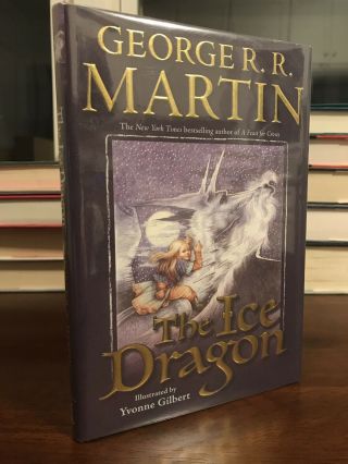 The Ice Dragon 2001 Illustrated First Printing Signed By George R.  R.  Martin