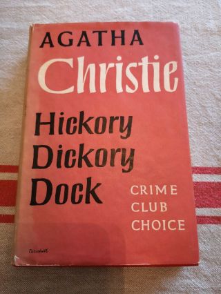 Agatha Christie - Hickory Dickory Dock 1955 1st/1st First Edition Book,  Orig Dj