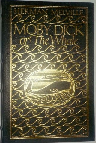 Easton Press - - Moby Dick Or The Whale By Herman Melville - - Collectors Edition