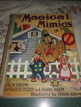 “the Magical Mimics In Oz” - Jack Snow Reilly & Lee Co 1946