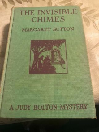 JUDY BOLTON 3 THE INVISIBLE CHIMES MARGARET SUTTON 1932 G&D GREEN BINDING 4 glo 2