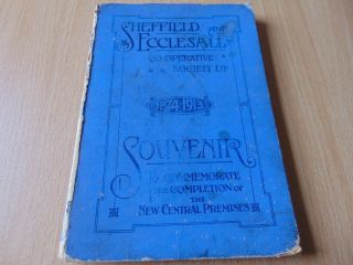 Scarce 1874 - 1913 Sheffield Ecclesall Coop Co - Op Souvenir 39 Year History Book