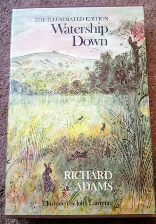 Watership Down: The Illustrated Edition