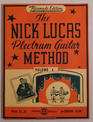 Nick Lucas Plectrum Guitar Method Volume 1 Mills Music Vintage Book