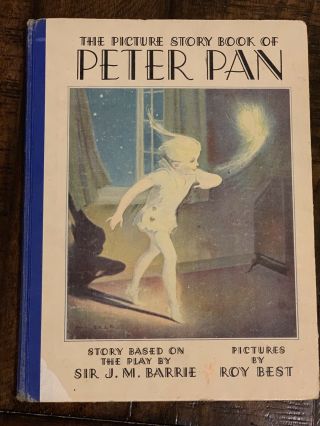 Vtg The Picture Story Book Of Peter Pan Book Roy Best 1931 Whitman Jm Berry