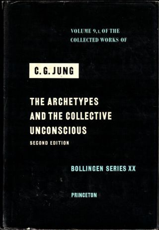 C G Jung / Collected Of C G Jung Vol 9 Part 1 The Archetypes 1969