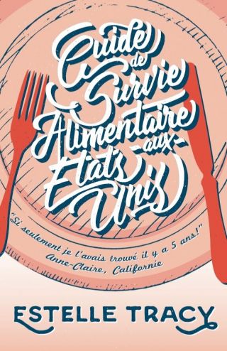 French Book,  " Guide De Survie Alimentaire Aux Etats - Unis "