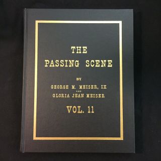 The Passing Scene Vol 11 Signed George M & Gloria Jean Meiser Berka Reading