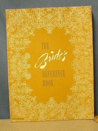 Vintage 1947 The Bride’s Reference Book—all You Need To Know To Be A Good Wife