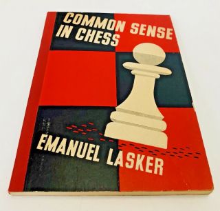 Common Sense In Chess (1942) By Emanuel Lasker