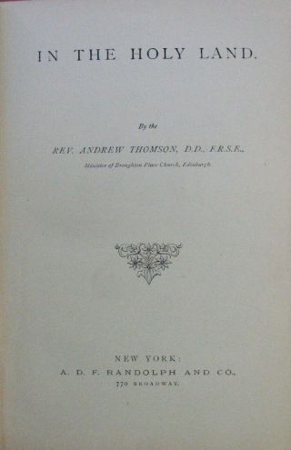 c.  1875 Travel in Bible Lands,  very descriptive,  by a Scottish Presbyterian 3