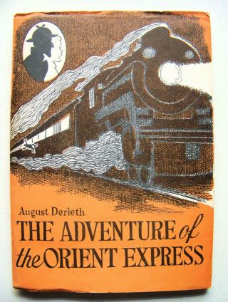 1965 1st Edition The Adventure Of The Orient Express (solar Pons Mystery)