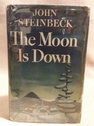 " The Moon Is Down " By John Steinbeck 1st Edition Us Print 1942