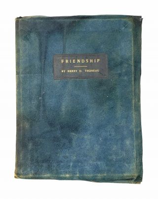 Henry D.  Thoreau / The Essay On Friendship / Roycroft Shop,  1903 / Roycrofters