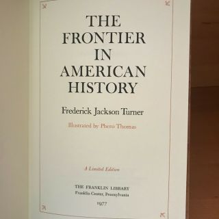 FRONTIER IN AMERICAN HISTORY Turner FRANKLIN LIBRARY Ltd Ed ILLUS Leather BOOK 2