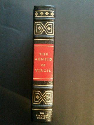 The Aeneid Of Virgil; Franklin Library Limited Edition; 100 Great Books; Leather