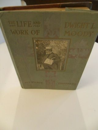 The Life And Work Of Dwight L.  Moody - J.  Wilbur Chapman - 1900 - Prospectus