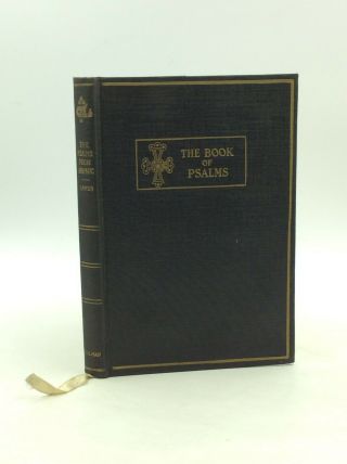 The Book Of Psalms According To The Eastern Version,  George Lamsa,  Trans.  - 1939 -