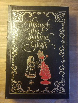 Easton Press Through The Looking Glass 22k Gold Edge Leather Bound Lewis Carroll