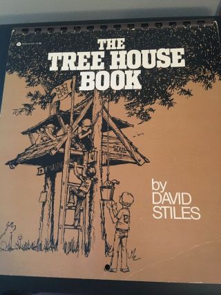 The Tree House Book By David Stiles 1979 Vintage How To Build Forts Playhouses