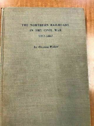 The Northern Railroads In The Civil War