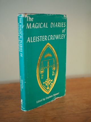 The Magical Diaries Of Aleister Crowley Stephen Skinner Occult Magick Thelema