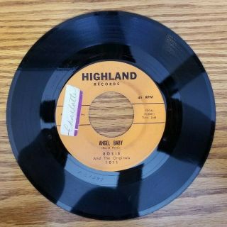Vintage 45 Rpm Rosie And The Originals Angel Baby / Give Me Love Highland 1011