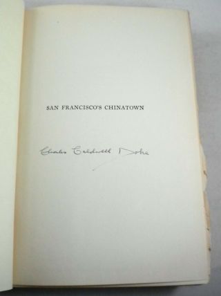 SAN FRANCISCO ' S CHINATOWN Charles Caldwell Dobie SIGNED 1st Edition 1936 SF CA 5