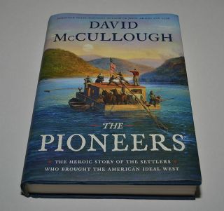 David Mccullough The Pioneers Hand Signed Newest Hardback Book Autograph