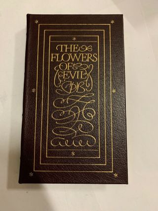 Easton Press Leather Bound Gold Gilt The Flowers Of Evil By Baudelaire Hc Book