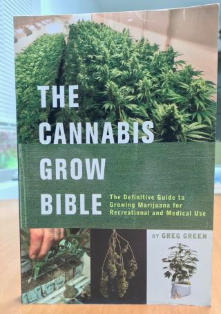 2003 The Cannabis Grow Bible Marijuana Marihuana Weed Pot Dispensary Prohibition