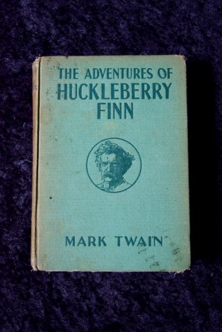 The Adventures Of Huckleberry Finn By Mark Twain 1918 Vintage,  Classic Novel