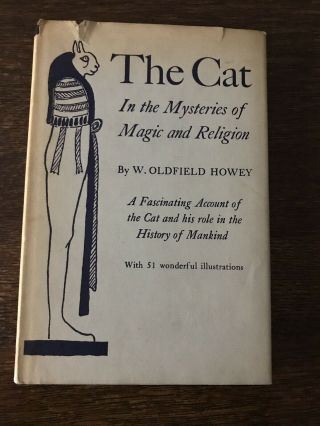 The Cat In The Mysteries Of Religion And Magic Oldfield Howey Dj 1956 History