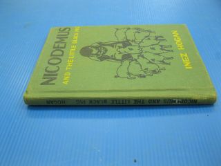 Nicodemus And The Little Black Pig By Inez Hogan 1934 Hardcover