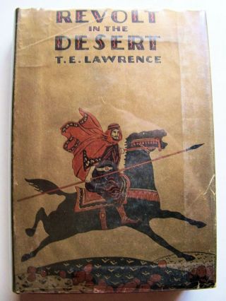 1927 1st American Edition Revolt In The Desert By T.  E.  Lawrence (of Arabia)