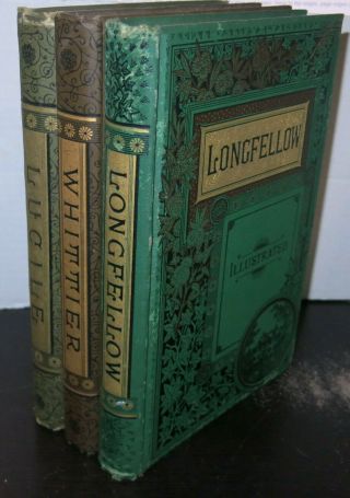 The Of Longfellow Meredith Whittier 3 Vols 1885 Gilt Cloth Gift Bindings