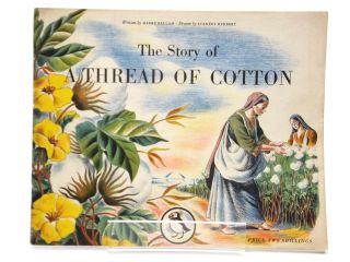 The Story Of A Thread Of Cotton - Ballam,  Harry.  Illus.  By Herbert,  Stanley