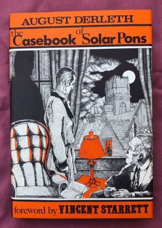The Casebook Of Solar Pons By August Derleth 1965 1st Edition Fine/as
