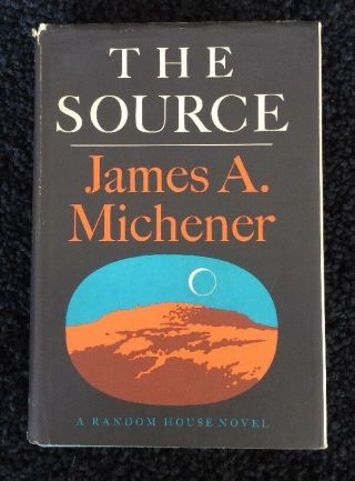 The Source By James A.  Michener 1965 Hcdj First Printing 1st Edition