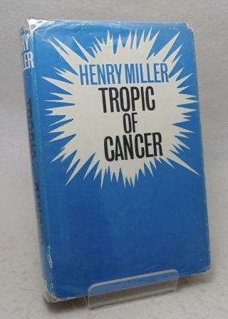 Henry Miller Tropic Of Cancer - John Calder - 1963 1st British Edition W/ Jacket