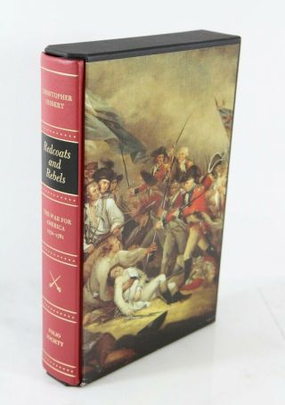 Redcoats And Rebels - Folio Society - Hibbert - War For America Revolutionary