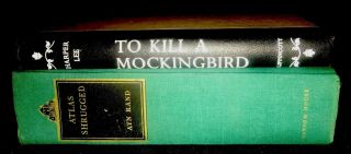 Ayn Rand Atlas Shrugged 1st Ed ‘57,  Harper Lee To Kill A Mockingbird 1st Ed ‘60