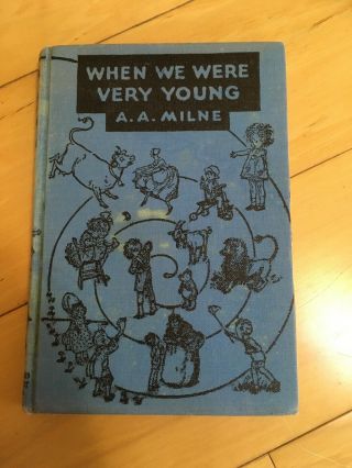 When We Were Very Young By A A Milne 1925