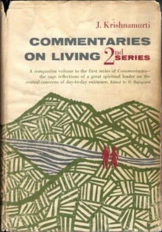 Commentaries On Living 2nd Series From The Notebooks Of Krishnamurti