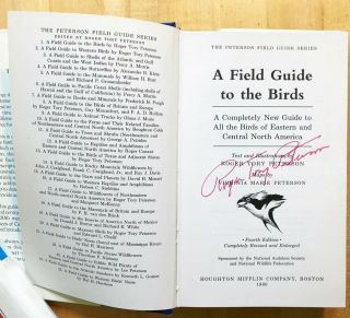 Roger Tory Peterson Signed 1980 Field Guide To The Birds East Of The Rockies.