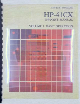 HP - 41CX Manuals Volume 1 and 2 (Comb Bound Color Reprint) 2