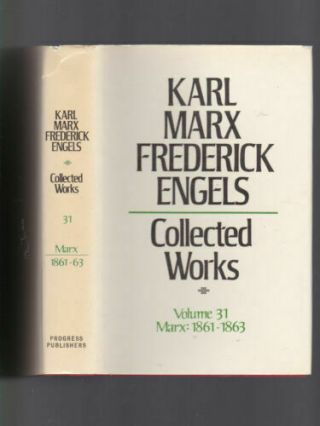 Karl Marx/frederick Engels Collected Vol 31 Only Of 50,  Karl Marx 1861 - 63