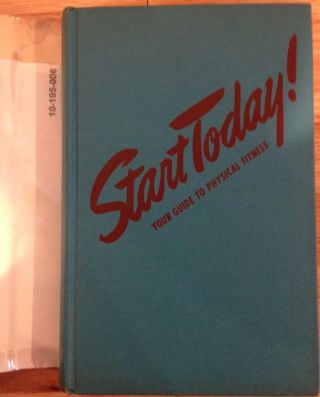 Start Today Guide to Physical Fitness SIGNED by author to Head of BOY SCOUTS 3