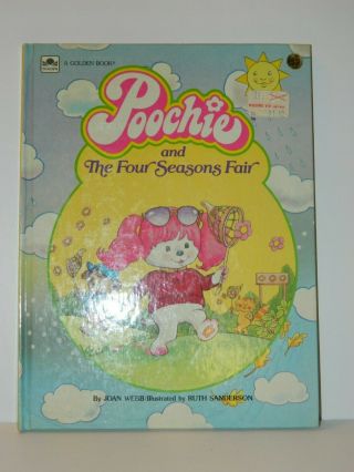 Vtg Vintage 1983 Poochie And The Four Seasons Fair Hc Webb Sanderson Golden Book